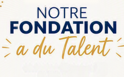 Notre Fondation a du talent !